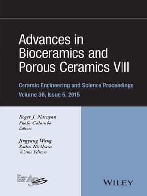 cover image of Advances in Bioceramics and Porous Ceramics VIII, Volume 36, Issue 5